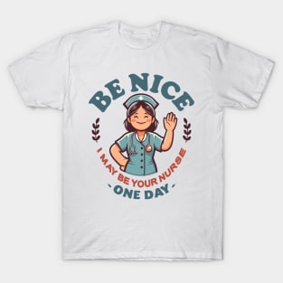 Be Nice Future Nurse Alert! T-Shirt